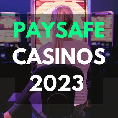 Paysafe Casinos für 2024