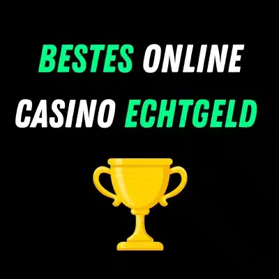 Bestes Online Casino Echtgeld 2024