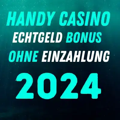 Handy Casino Echtgeld Bonus ohne Einzahlung