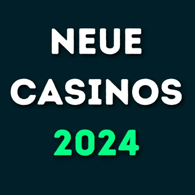 Neue Casinos 2024