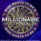 Who Wants to Be a Millionaire Video Poker Live